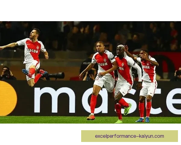 摩纳哥关键球员近期状态回暖，球队竞争力增强值得关注